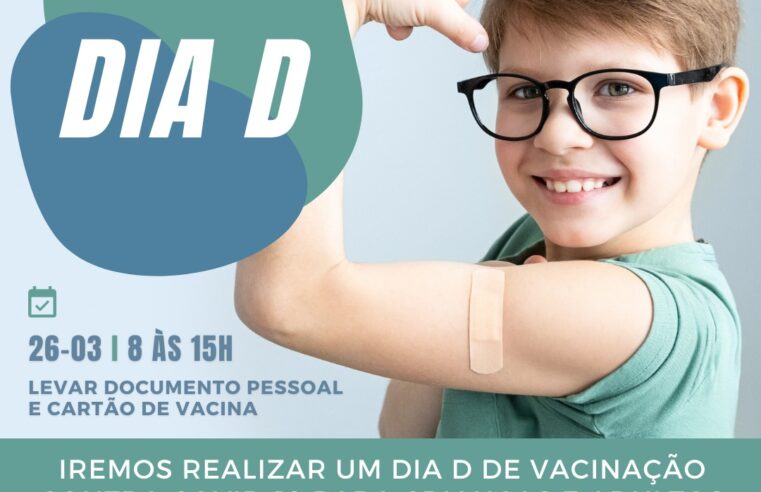 Dia D de Vacinação será realizado, amanhã, nas escolas municipais