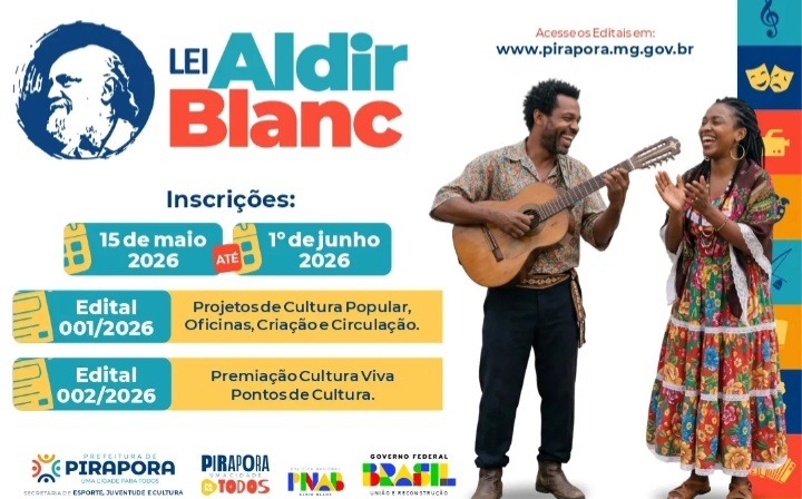 CULTURA PIRAPORENSE GANHA FOMENTO | Prefeitura de Pirapora lança editais do Ciclo 2 da Lei Aldir Blanc com mais de R$ 398 mil