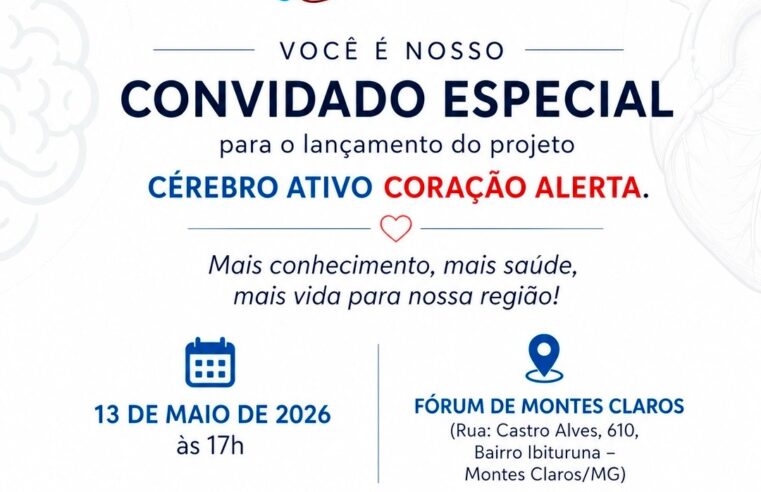 “CÉREBRO ATIVO – CORAÇÃO ALERTA” | Projeto mobiliza Montes Claros com ações integradas de prevenção e promoção da saúde