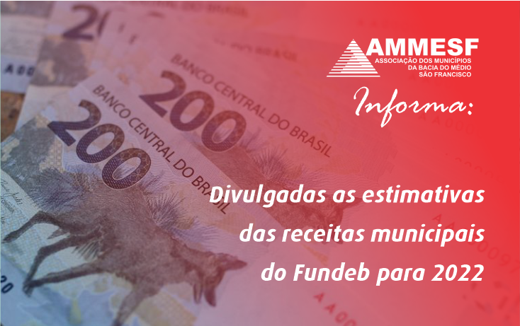 Ammesf informa gestores sobre valores do Fundeb 2022