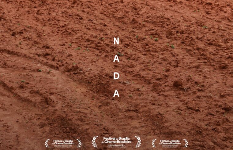 SESSÃO GRATUITA EM MONTES CLAROS | Cinema Comentado exibe “Nada”, filme premiado em Tiradentes e Brasília