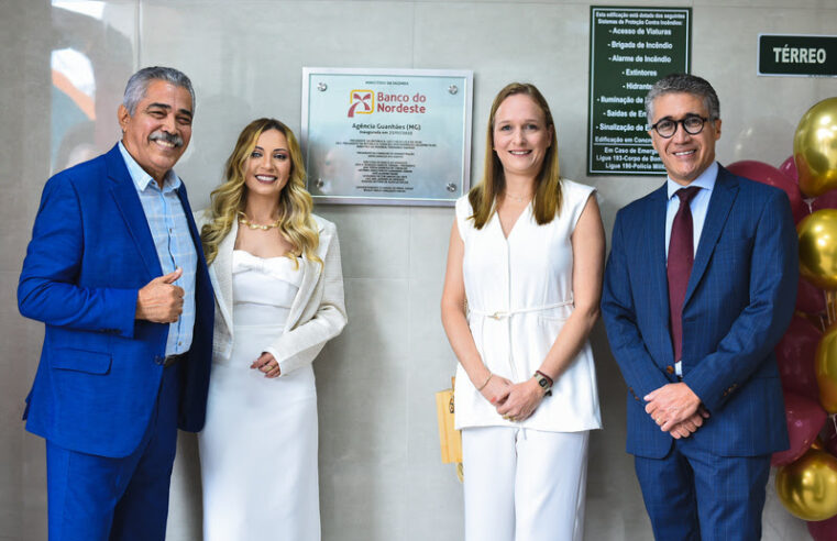 Inauguração da agência Guanhães marca conclusão do plano de expansão do Banco do Nordeste em Minas Gerais
