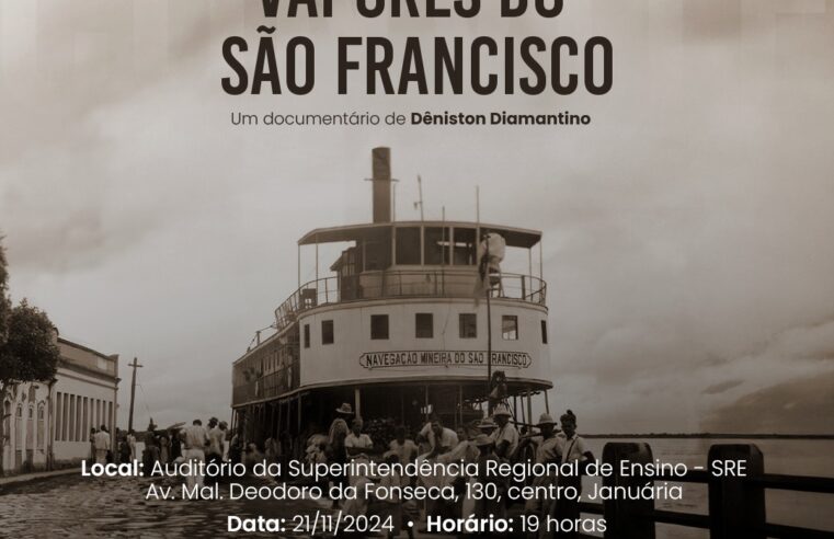 Documentário “Vapores do São Francisco” é lançado hoje em Januária