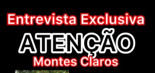 Programa televisivo apresenta possíveis pré-candidatos a prefeitura Montes Claros – 12 de Abril, às 12h ao vivo